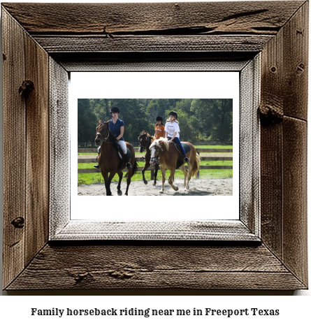 family horseback riding near me in Freeport, Texas